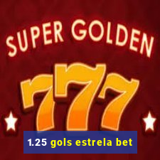 1.25 gols estrela bet