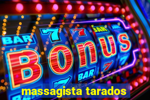 massagista tarados