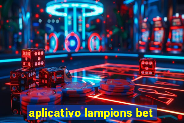 aplicativo lampions bet