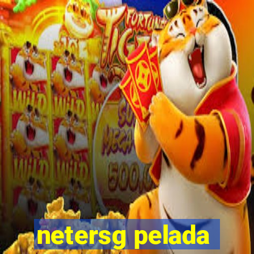 netersg pelada