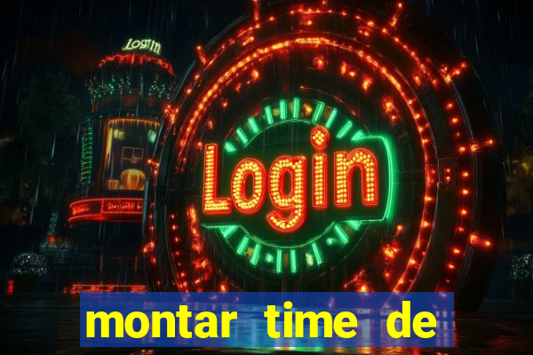 montar time de futebol online