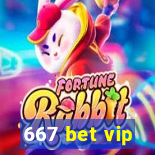 667 bet vip