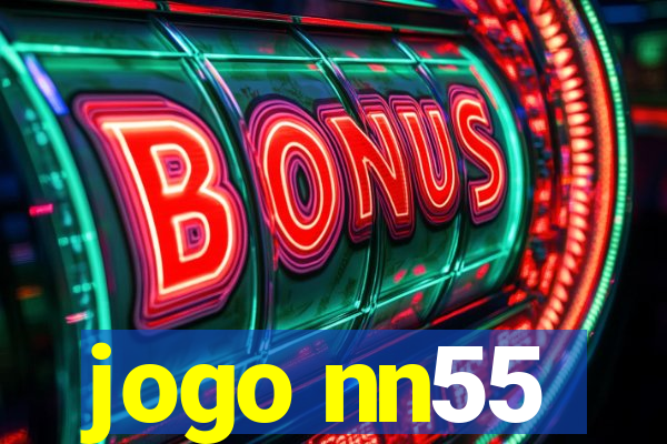 jogo nn55