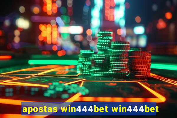 apostas win444bet win444bet