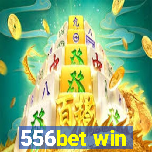 556bet win