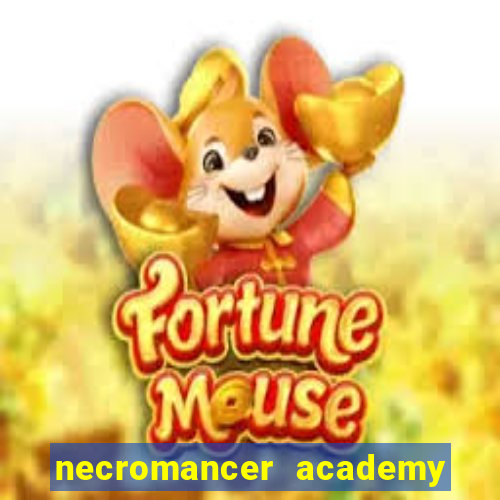 necromancer academy and the genius summoner ler