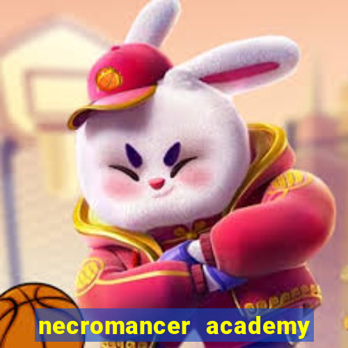 necromancer academy and the genius summoner ler