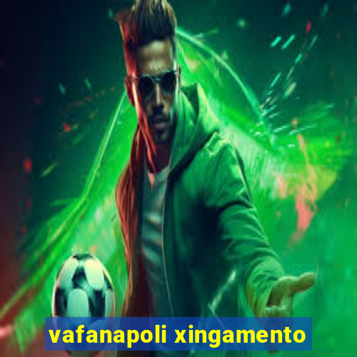 vafanapoli xingamento