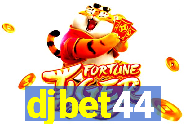 djbet44