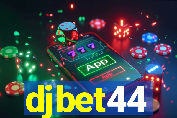 djbet44