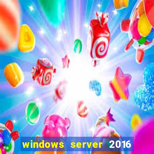 windows server 2016 download iso pt br