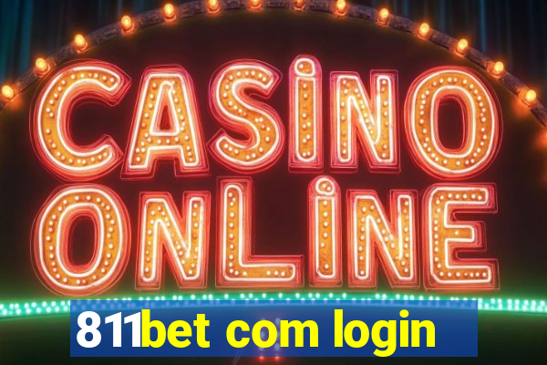 811bet com login