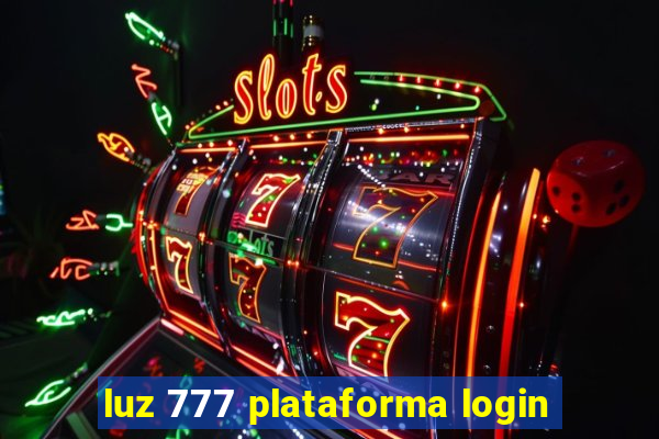 luz 777 plataforma login