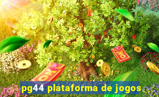 pg44 plataforma de jogos