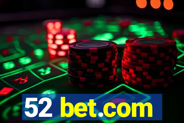 52 bet.com