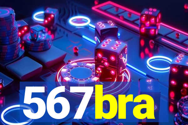 567bra