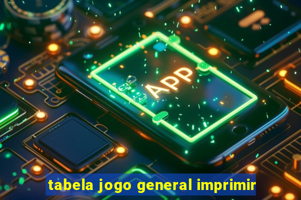 tabela jogo general imprimir