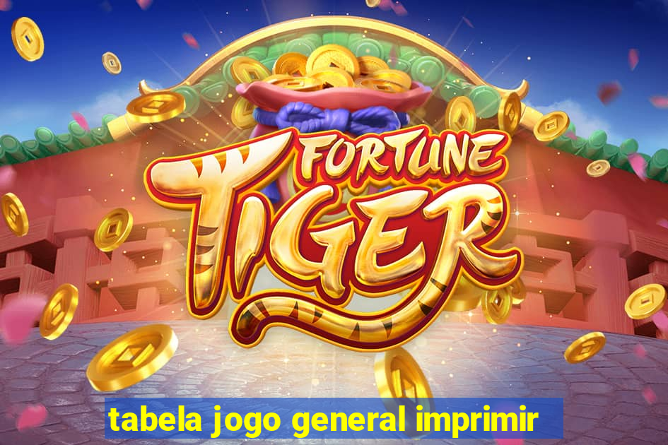 tabela jogo general imprimir