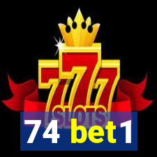 74 bet1