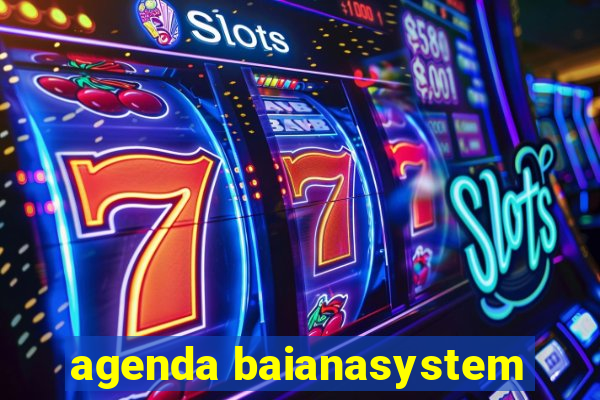 agenda baianasystem