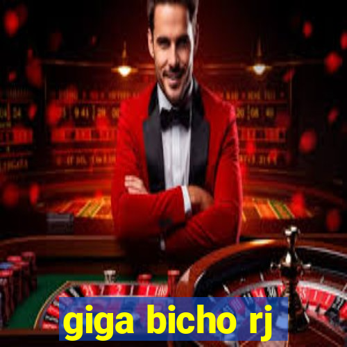 giga bicho rj