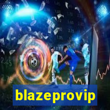 blazeprovip