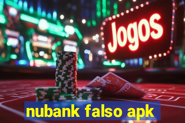 nubank falso apk