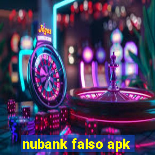 nubank falso apk