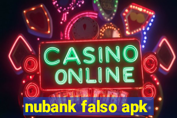 nubank falso apk