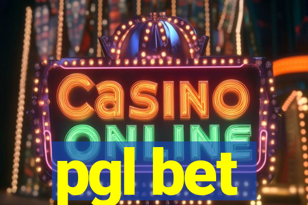 pgl bet