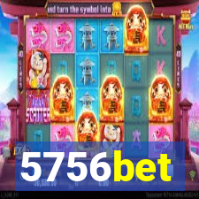 5756bet