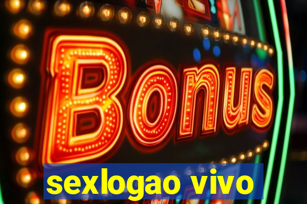 sexlogao vivo