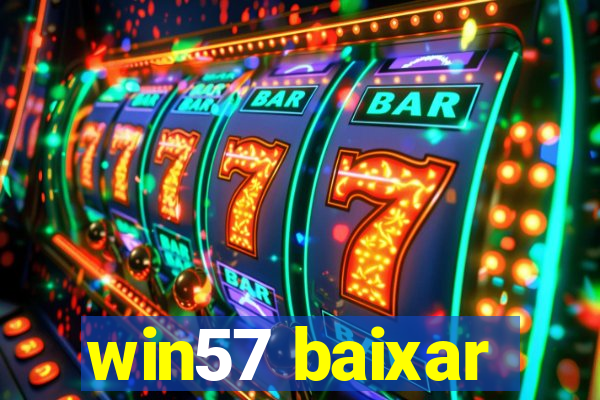 win57 baixar