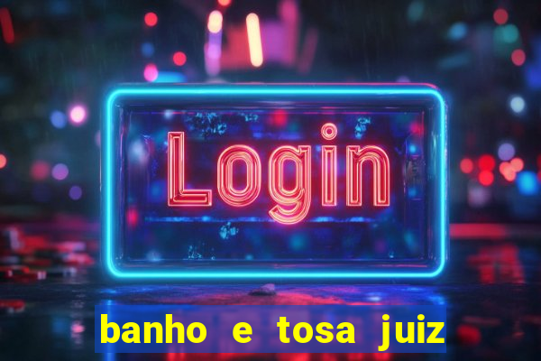 banho e tosa juiz de fora