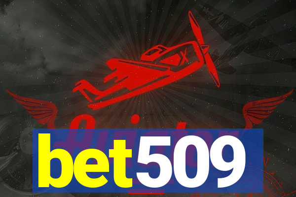 bet509