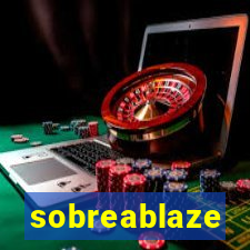 sobreablaze