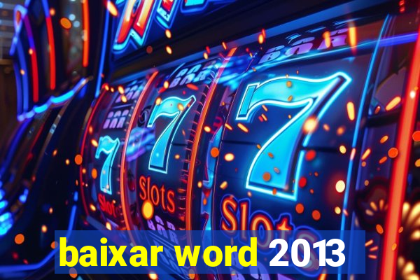 baixar word 2013