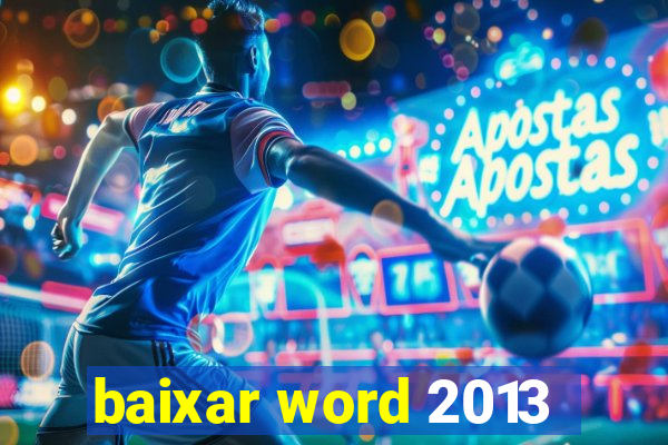 baixar word 2013