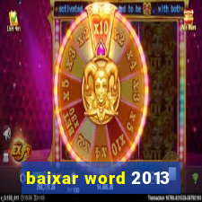 baixar word 2013