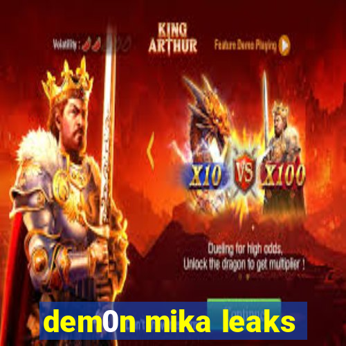 dem0n mika leaks