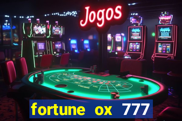 fortune ox 777 fortuna 77