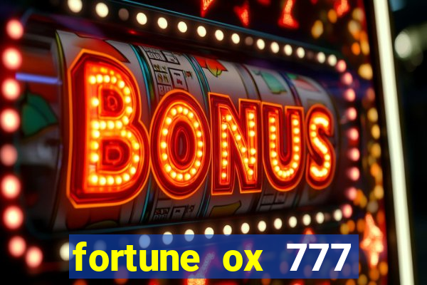 fortune ox 777 fortuna 77