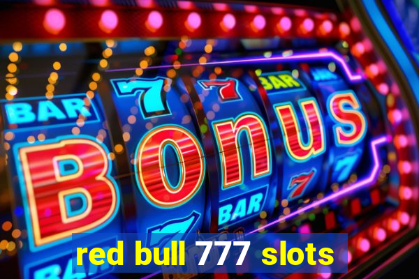 red bull 777 slots