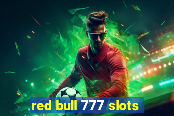 red bull 777 slots