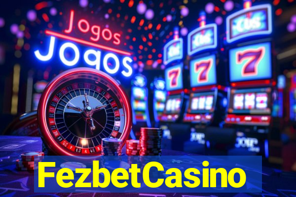 FezbetCasino