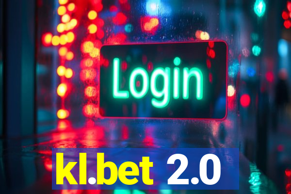 kl.bet 2.0