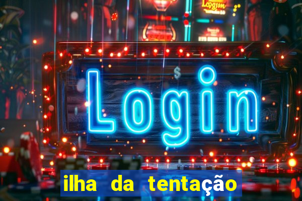 ilha da tentação brasil telegram