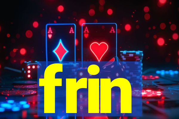 frin