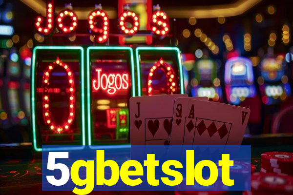 5gbetslot