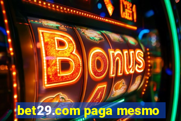 bet29.com paga mesmo